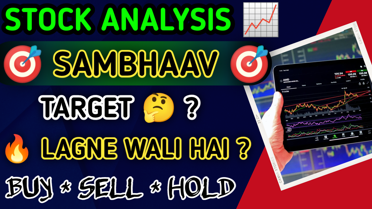 SAMBHAAV Share Chart Analysis | Sambhaav Media Limited Share Chart Analysis