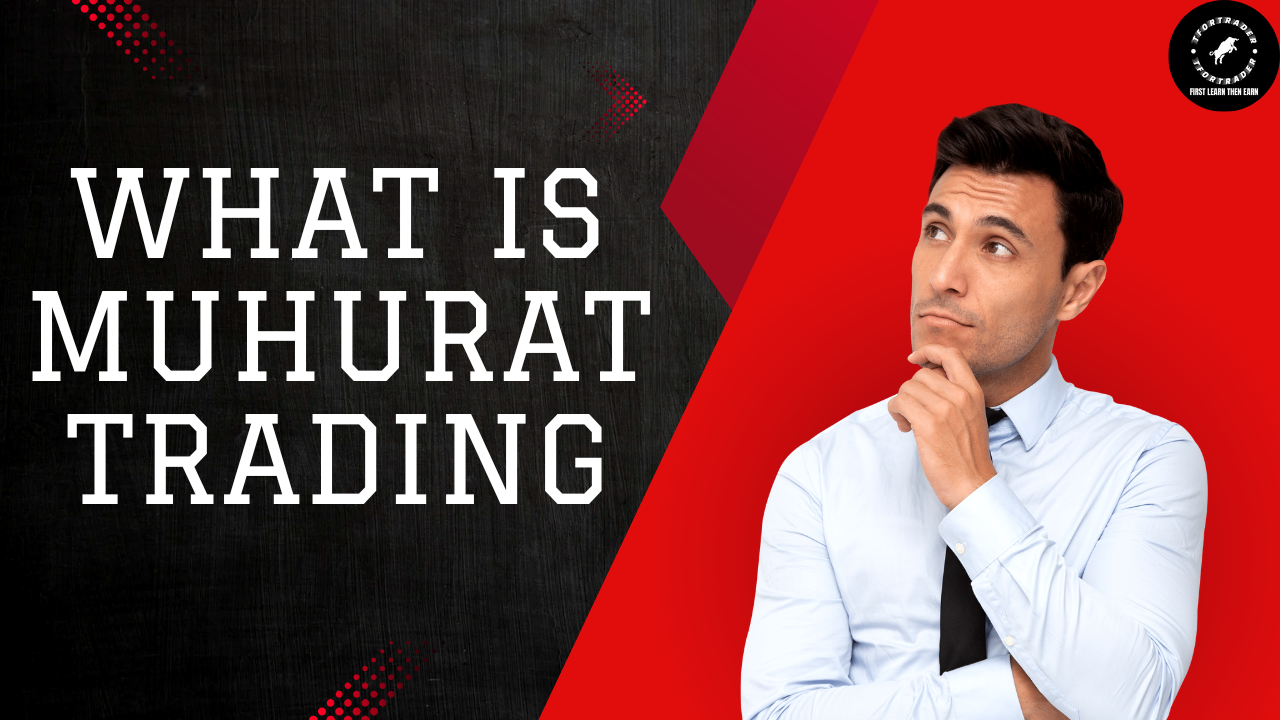 what is muhurat trading मुहूर्त ट्रेडिंग क्या है?